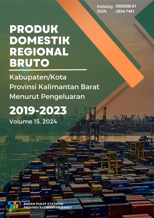 Produk Domestik Regional Bruto Kabupaten/Kota Provinsi Kalimantan Barat Menurut Pengeluaran 2019-2023