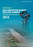 Provinsi Kalimantan Barat Dalam Angka 2018