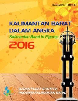 Provinsi Kalimantan Barat Dalam Angka 2016