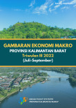 Gambaran Ekonomi Makro Provinsi Kalimantan Barat Triwulan III 2022 (Juli - September)