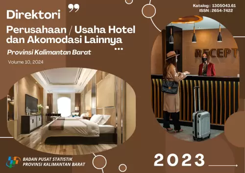 Direktori Perusahaan/Usaha Hotel dan Akomodasi Lainnya Provinsi Kalimantan Barat 2023